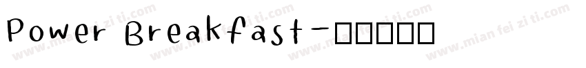 Power Breakfast字体转换